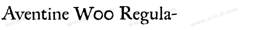 Aventine W00 Regula字体转换